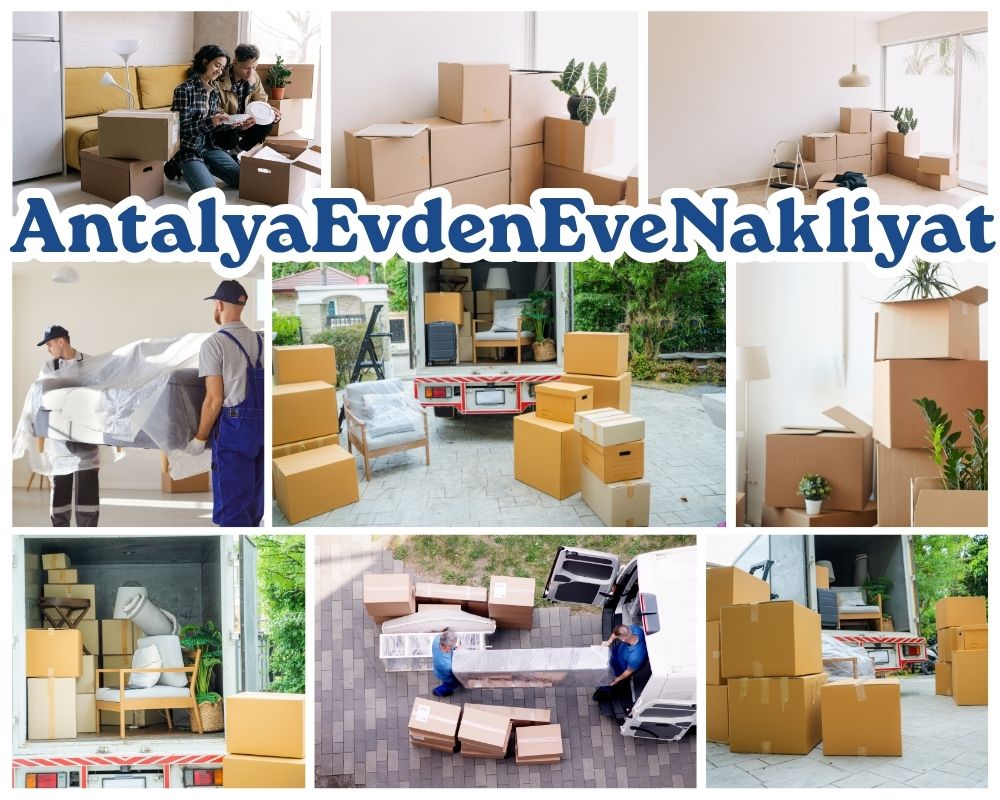 Antalya Refahiye Asansörlü Evden Eve Nakliyat